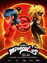 جهان معجزه آسا: شانگهای  Miraculous World: Shanghai – The Legend of Ladydragon