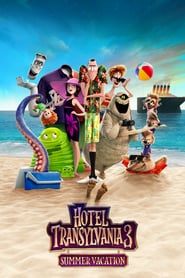 هتل ترانسیلوانیا 3 : تعطیلات هیولایی  Hotel Transylvania 3: Summer Vacation