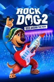 سگ راک 2: راک اطراف پارک Rock Dog 2: Rock Around the Park