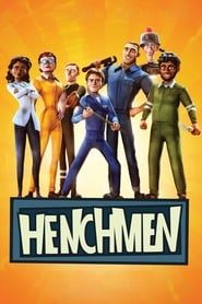خانواده تبهکاران – هنچمن Henchmen