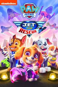 سگ های نگهبان : جت برای نجات  PAW Patrol: Jet to the Rescue
