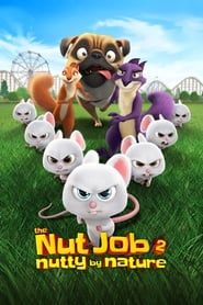عملیات آجیلی 2 : طبیعت پر از فندق  The Nut Job 2: Nutty by Nature