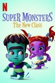 سوپر هیولاها: کلاس جدید  Super Monsters: The New Class