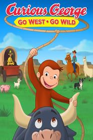 جورج کنجکاو به غرب وحشی می رود  Curious George: Go West, Go Wild