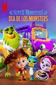 ابر هیولاها: روز هیولاها  Super Monsters: Dia de los Monsters