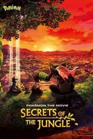 فیلم پوکمون: اسرار جنگل  Pokémon the Movie: Secrets of the Jungle