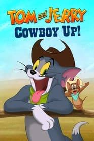 تام و جری: گاوچران  Tom and Jerry: Cowboy Up!