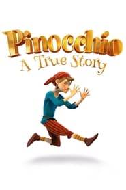 پینوکیو: یک داستان واقعی  Pinocchio: A True Story