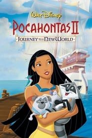 پوکوهانتس 2: سفر به دنیایی جدید  Pocahontas II: Journey to a New World