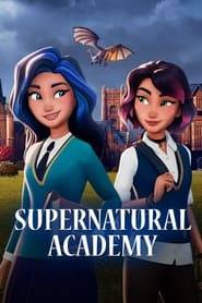 آکادمی فراطبیعی  Supernatural Academy
