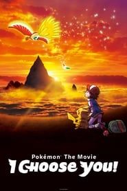 پوکمون : تو را انتخاب کردم  Pokémon the Movie: I Choose You!