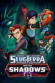 مبارزین در سایه   Slugterra: Into The Shadows