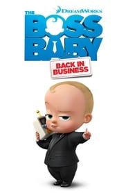 بچه رئیس : بازگشت به کار The Boss Baby: Back in Business