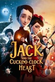 جک پسری با قلب کوکی  Jack and the Cuckoo-Clock Heart