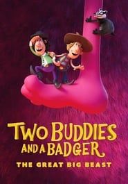 دو رفیق و یک گورکن ۲   Two Buddies and a Badger 2 - The Great Big Beast
