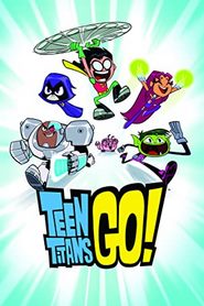 Teen Titans Go!   تایتان ها به پیش